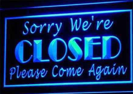 Sorry We're Closed